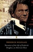Frederick Douglass - Narrative of the Life of Frederick Douglass, an American Slave (Penguin Classics) - 9780143107309 - V9780143107309