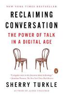 Sherry Turkle - Reclaiming Conversation: The Power of Talk in a Digital Age - 9780143109792 - V9780143109792