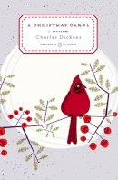 Charles Dickens - A Christmas Carol (Penguin Christmas Classics) - 9780143122494 - V9780143122494