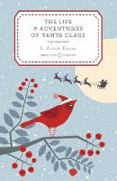 L. Frank Baum - The Life and Adventures of Santa Claus - 9780143128533 - V9780143128533