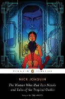 Nick Joaquin - The Woman Who Had Two Navels and Tales of the Tropical Gothic - 9780143130710 - V9780143130710