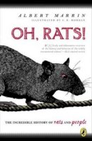 Albert Marrin - Oh Rats!: The Story of Rats and People - 9780147512819 - V9780147512819
