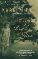 Martha Mcphee - Bright Angel Time - 9780156029346 - KRF0016438