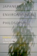 J. Baird; Callicott - Japanese Environmental Philosophy - 9780190456320 - V9780190456320