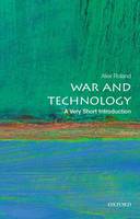Alex Roland - War and Technology: A Very Short Introduction - 9780190605384 - V9780190605384