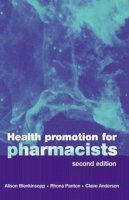 Blenkinsopp - Health Promotion for Pharmacists (Oxford Medical Publications) - 9780192630445 - V9780192630445