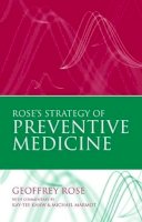 Geoffrey Rose - Rose's Strategy of Preventive Medicine - 9780192630971 - V9780192630971
