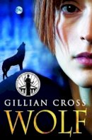 Gillian Cross - Wolf - 9780192720788 - V9780192720788
