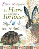 Brian Wildsmith - The Hare and the Tortoise - 9780192727084 - V9780192727084