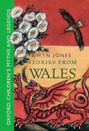 Gwyn Jones - Stories from Wales - 9780192736635 - V9780192736635