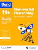 Alison Primrose - Bond 11+: Non Verbal Reasoning: Assessment Papers: 6-7 Years - 9780192740212 - V9780192740212