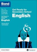 Katherine Hamlyn - Bond 11+: English: Get Ready for Secondary School - 9780192742247 - V9780192742247