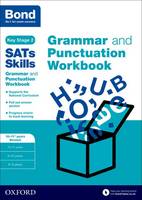 Michellejoy Hughes - Bond SATs Skills: Grammar and Punctuation Workbook - 9780192745620 - V9780192745620