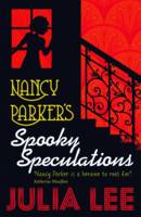 Julia Lee - Nancy Parker's Spooky Speculations (Nancy Parker 2) - 9780192746979 - V9780192746979