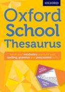 Oxford Dictionaries - Oxford School Thesaurus - 9780192747112 - 9780192747112