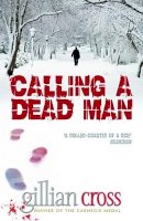 Gillian Cross - Calling a Dead Man - 9780192755889 - V9780192755889