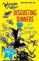 Laura Owen - Winnie and Wilbur: Disgusting Dinners and Other Stories - 9780192758934 - V9780192758934