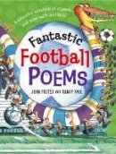 Foster, John - Fantastic Football Poems - 9780192767479 - 9780192767479