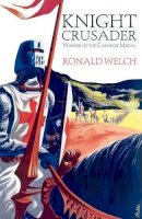 Ronald Welch - Knight Crusader - 9780192793577 - V9780192793577