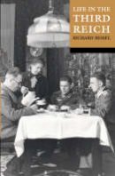 Richard Bessel - Life in the Third Reich - 9780192802101 - V9780192802101