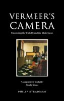Philip Steadman - Vermeer's Camera: Uncovering the Truth behind the Masterpieces - 9780192803023 - V9780192803023