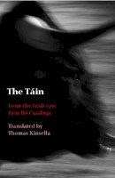  - The Táin: From the Irish epic Táin Bó Cuailnge - 9780192803733 - 9780192803733