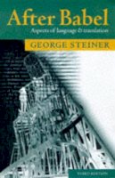 George Steiner - After Babel: Aspects of Language and Translation - 9780192880932 - V9780192880932