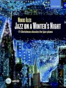 Unknown - Jazz on a Winter´s Night + CD: 11 Christmas classics for jazz piano - 9780193365902 - V9780193365902