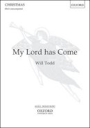 Will Todd - My Lord has Come - 9780193410121 - V9780193410121