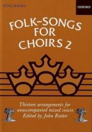 Roger Hargreaves - Folk-Songs for Choirs 2 - 9780193437197 - V9780193437197