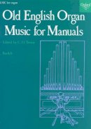  - Old English Organ Music for Manuals - 9780193758292 - V9780193758292