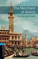 William Shakespeare - Oxford Bookworms Library: Stage 5: The Merchant of Venice: Volume 5 - 9780194209717 - V9780194209717