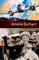 Janet Hardy-Gould - Oxford Bookworms Library: Two: Amelia Earhart - 9780194237956 - V9780194237956