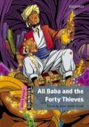 Unknown - Dominoes: Quick Starter: Ali Baba and the Forty Thieves - 9780194249348 - V9780194249348
