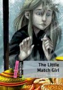 Roger Hargreaves - Dominoes: Quick Starter: The Little Match Girl - 9780194249409 - V9780194249409