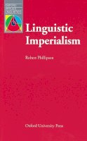 Robert Phillipson - Linguistic Imperialism - 9780194371469 - V9780194371469