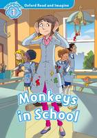 Paul Shipton - Oxford Read and Imagine: Level 1: Monkeys in School - 9780194722728 - V9780194722728