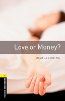 Rowena Akinyemi - Love or Money? - 9780194789080 - V9780194789080