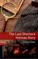 Michael Dibdin - The Last Sherlock Holmes Story - 9780194791212 - V9780194791212