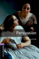 Jane Austen - Oxford Bookworms Library: Persuasion: Level 4: 1400-Word Vocabulary (Oxford Bookworms Library, Stage 4) - 9780194791816 - V9780194791816