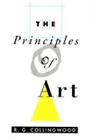 R. G. Collingwood - The Principles of Art - 9780195002096 - V9780195002096
