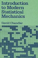 David Chandler - Introduction to Modern Statistical Mechanics - 9780195042771 - V9780195042771