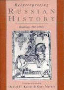 . Ed(S): Kaiser, Daniel H.; Marker, Gary - Reinterpreting Russian History - 9780195078589 - V9780195078589
