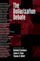 Dominick Salvatore - The Dollarization Debate - 9780195155365 - KRS0019187