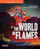 Frans Coetzee - The World in Flames - 9780195174427 - V9780195174427