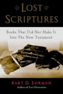 Bart Ehrman - Lost Scriptures - 9780195182507 - V9780195182507