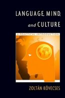 Kovecses - Language, Mind, and Culture - 9780195187205 - V9780195187205