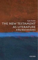 Kyle Keefer - The New Testament As Literature: A Very Short Introduction - 9780195300208 - V9780195300208