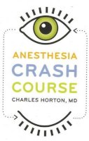 Roger Hargreaves - Anesthesia Crash Course - 9780195371871 - V9780195371871