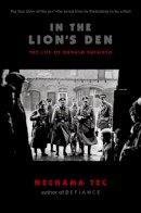 Nechama Tec - In the Lion´s Den: The Life of Oswald Rufeisen - 9780195383478 - V9780195383478